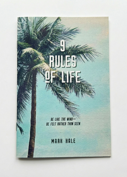 9 Rules of Life — Mark Hale